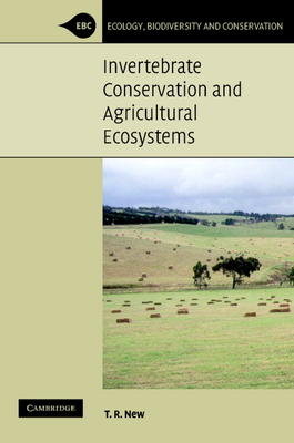 Invertebrate Conservation and Agricultural Ecosystems - New, T. R.