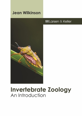 Invertebrate Zoology: An Introduction - Wilkinson, Jean (Editor)
