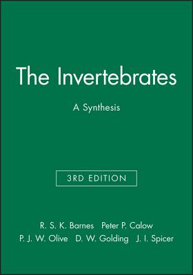 Invertebrates 3e - Barnes, R S K, and Calow, Peter P, and Olive, P J W