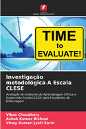 Investiga??o metodol?gica A Escala CLESE
