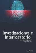 Investigaciones e Interrogatorios: Experto En Seguridad