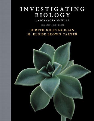 Investigating Biology Lab Manual - Reece, Jane B., and Urry, Lisa A., and Cain, Michael L.