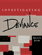 Investigating Deviance: An Anthology