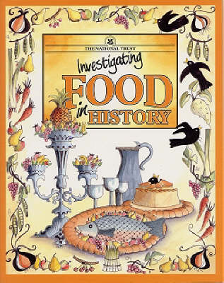 Investigating Food in History - Chaney, Lisa