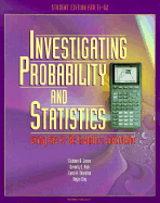 Investigating Probability & Statistics Using the Ti-82 Graphics Calculator - Jones, Graham, and Thornton, Carol A, and Day, Roger