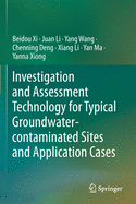Investigation and Assessment Technology for Typical Groundwater-Contaminated Sites and Application Cases