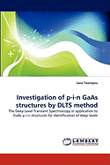 Investigation of P-I-N GAAS Structures by Dlts Method