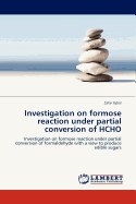 Investigation on Formose Reaction Under Partial Conversion of Hcho
