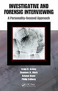 Investigative and Forensic Interviewing: A Personality-Focused Approach