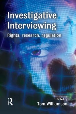Investigative Interviewing - Williamson, Tom (Editor)