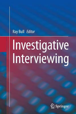 Investigative Interviewing - Bull, Ray (Editor)