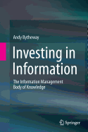 Investing in Information: The Information Management Body of Knowledge