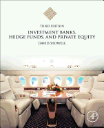 Investment Banks, Hedge Funds, and Private Equity