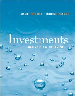 Investments: Analysis and Behavior with S&p Bind-In Card - Hirschey, Mark, and Nofsinger, John, and Hirschey Mark