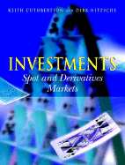 Investments: Spot and Derivatives Markets