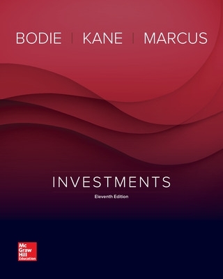Investments - Marcus, Alan, and Bodie, Zvi, and Kane, Alex
