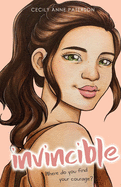 Invincible: The Invisible Series: Book 2