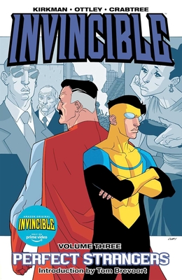 Invincible Volume 3: Perfect Strangers - Kirkman, Robert, and Ottley, Ryan