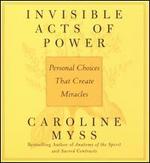 Invisible Acts of Power