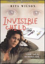 Invisible Child - Joan Micklin Silver