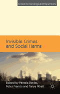 Invisible Crimes and Social Harms