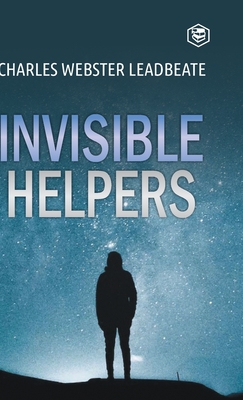 Invisible Helpers - Leadbeater, C W