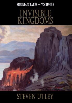 Invisible Kingdoms - Utley, Steven, and Malzberg, Barry N (Introduction by)
