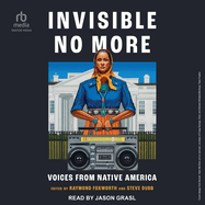 Invisible No More: Voices from Native America