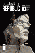 Invisible Republic, Volume 3