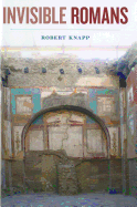 Invisible Romans