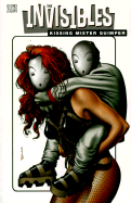 Invisibles, The: Kissing Mr. Quimper Vol 06