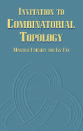 Invitation to Combinatorial Topology