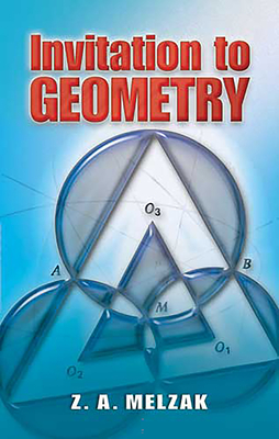 Invitation to Geometry - Melzak, Z a