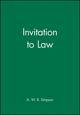 Invitation to Law - Simpson, A W B