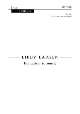 Invitation to Music: Vocal Score - Larsen, Libby (Composer)
