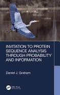 Invitation to Protein Sequence Analysis Through Probability and Information