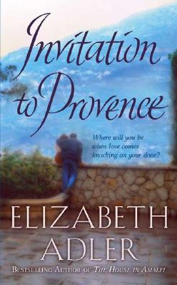 Invitation to Provence - Adler, Elizabeth