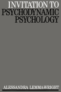Invitation to Psychodynamic Psychology
