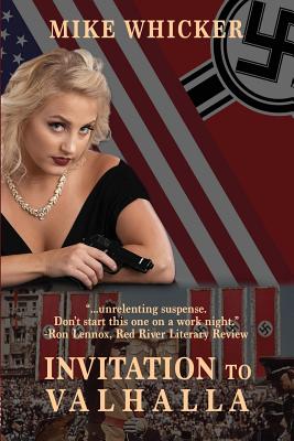 Invitation to Valhalla - Whicker, Mike