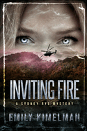 Inviting Fire