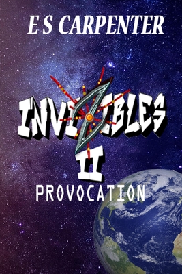 Invizibles II: Provocation - Carpenter, E S