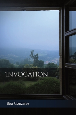 Invocation - Gonzalez, B�a