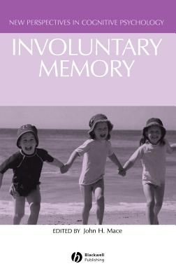 Involuntary Memory - Mace, John (Editor)