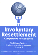 Involuntary Resettlement: Comparative Perspectives