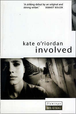 Involved - O'Riordan, Kate