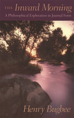 Inward Morning - Bugbee, Henry, and Mooney, Edward F (Introduction by)