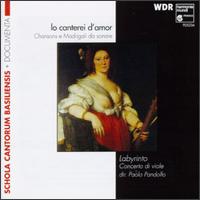Io canterei d'amor - Gaetano Nasillo (bass viol); Guido Balestracci (viola bastarda); Guido Balestracci (viola da gamba);...