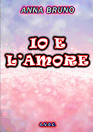 IO E L'Amore