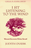 Io: I Sit Listening to the Wind Womans Encounters