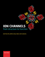 Ion Channels: From Structure to Function